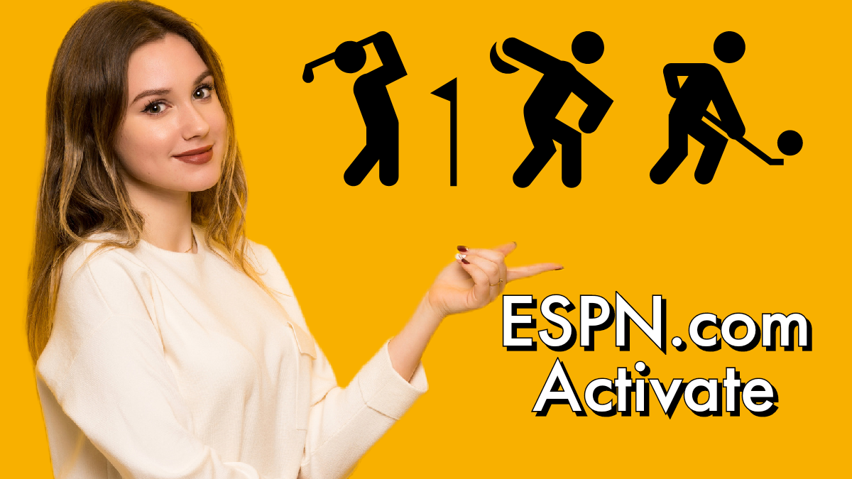 Espn.com activate Activate ESPN using espn.com/activate code