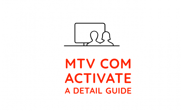 Mtv com activate a detail Guide