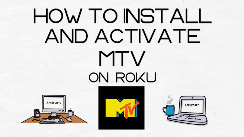 Mtv com activate on Roku