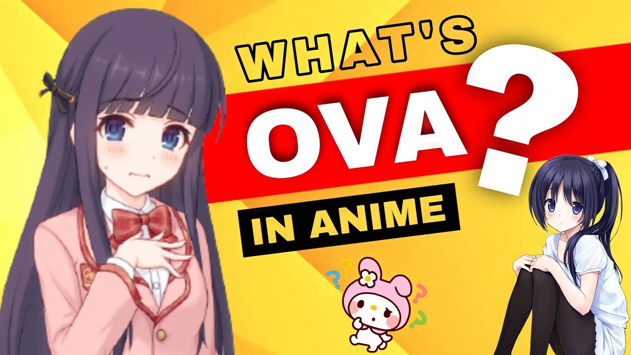 What Does Ova Mean For Anime